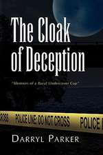 The Cloak of Deception