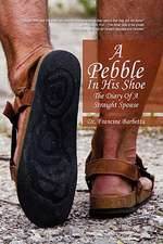 Barbetta, F: Pebble In His Shoe