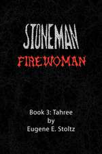 Stoneman Firewoman