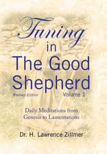 Tuning in the Good Shepherd Volume 1