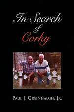 Greenhalgh, P: In Search of Corky