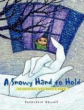 A Snowy Hand to Hold