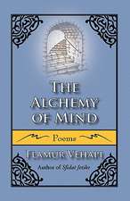 The Alchemy of Mind