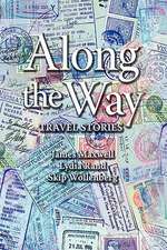 Maxwell, J: Along the Way