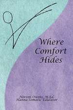 Where Comfort Hides