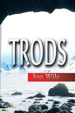 Wile, J: Trods