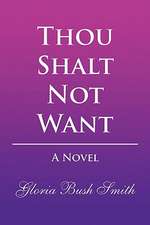 Thou Shalt Not Want