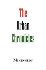 The Urban Chronicles