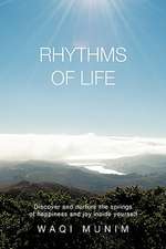 Rhythms of Life