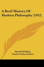 A Breif History Of Modern Philosophy (1912)