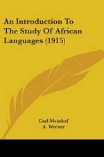 An Introduction To The Study Of African Languages (1915)