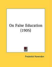 On False Education (1905)