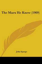 The Marx He Knew (1909)