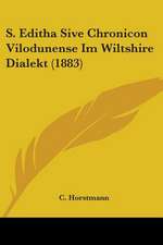 S. Editha Sive Chronicon Vilodunense Im Wiltshire Dialekt (1883)