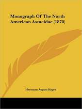 Monograph Of The North American Astacidae (1870)