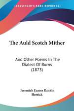 The Auld Scotch Mither