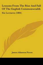 Lessons From The Rise And Fall Of The English Commonwealth