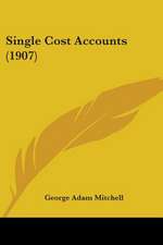 Single Cost Accounts (1907)