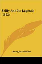 Scilly And Its Legends (1852)