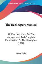 The Beekeepers Manual