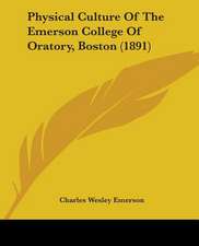 Physical Culture Of The Emerson College Of Oratory, Boston (1891)