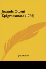 Joannis Oweni Epigrammata (1766)