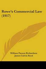 Rowe's Commercial Law (1917)