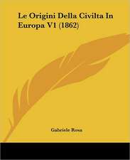 Le Origini Della Civilta In Europa V1 (1862)