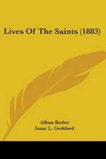 Lives Of The Saints (1883)