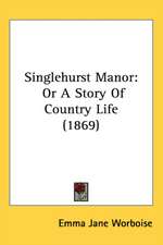 Singlehurst Manor