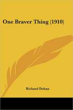 One Braver Thing (1910)