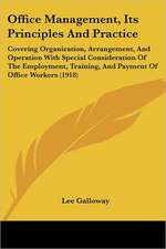 Office Management, Its Principles And Practice