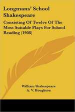 Longmans' School Shakespeare