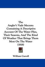 The Angler's Vade Mecum