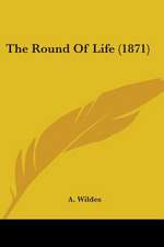 The Round Of Life (1871)