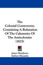 The Colonial Controversy