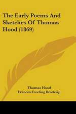 The Early Poems And Sketches Of Thomas Hood (1869)