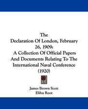 The Declaration Of London, February 26, 1909