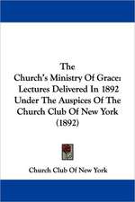 The Church's Ministry Of Grace