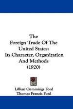 The Foreign Trade Of The United States