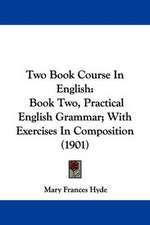 Two Book Course In English