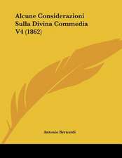 Alcune Considerazioni Sulla Divina Commedia V4 (1862)