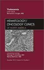 Thalassemia, An Issue of Hematology/Oncology Clinics of North America