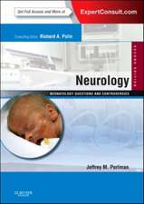 Neurology: Neonatology Questions and Controversies: Expert Consult - Online and Print