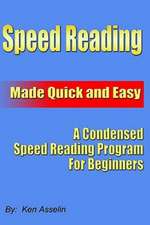 Speed Reading Made Quick and Easy: Full Color Interior Version