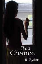 2nd Chance: (2nd Edition)