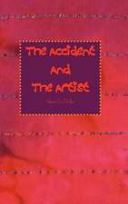 The Accident and the Artist