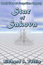 Star of Sakova: Forgotten Legacy, Book 2