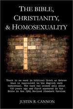 The Bible, Christianity, & Homosexuality