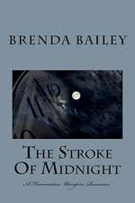 The Stroke of Midnight: Sisters-Six Series